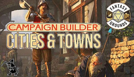 Fantasy Grounds - Campaign Builder: Cities & Towns