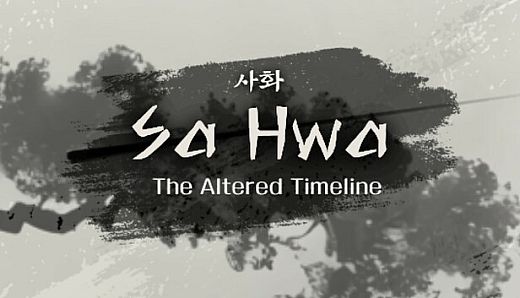 SaHwa_The Altered Timeline