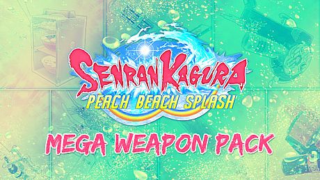 SENRAN KAGURA Peach Beach Splash - Mega Weapon Pack DLC