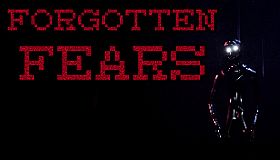Forgotten Fears