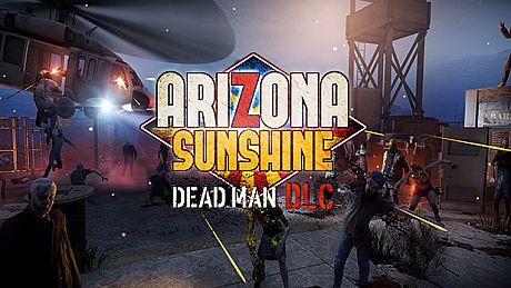 Arizona Sunshine - Dead Man DLC DLC