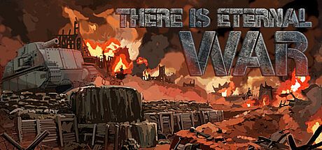 There Is Eternal War Game