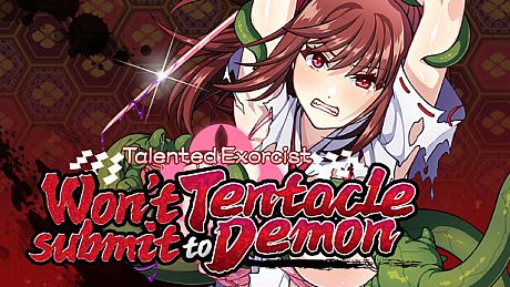 Talented Exorcist won't submit to Tentacle Demon Game