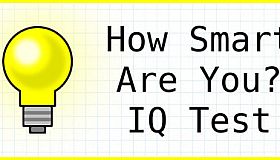 How Smart Are You? IQ Test