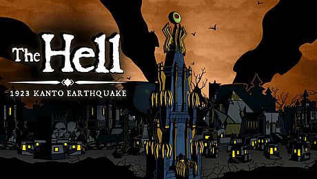 The HELL : Kanto Earthquake 1923 Game