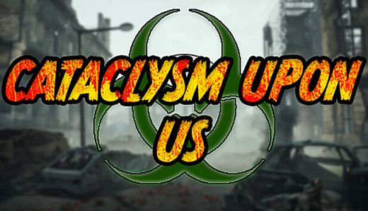 Cataclysm Upon Us