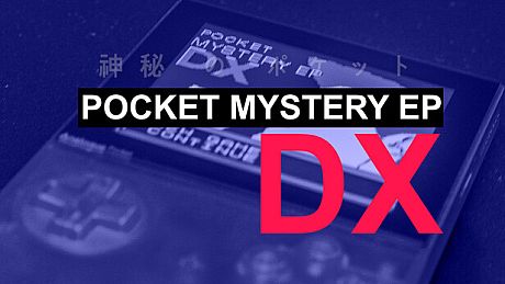 POCKET MYSTERY EP DX Game
