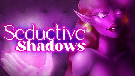 Seductive Shadows