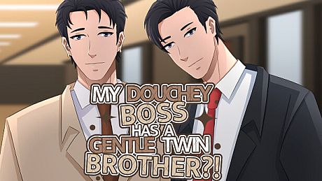 My Douchey Boss Has a Gentle Twin Brother?! - BL Visual Novel Game