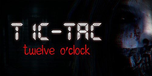 TIC-TAC: Twelve o'clock