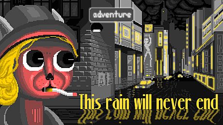 This rain will never end - noir adventure detective Game