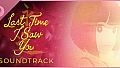 Last Time I Saw You - Soundtrack