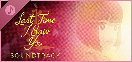 Last Time I Saw You - Soundtrack DLC