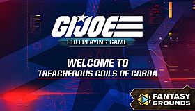 Fantasy Grounds - G.I. JOE Roleplaying Game Welcome to the Treacherous Coils of Cobra