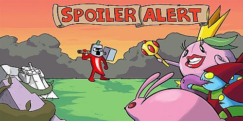 Spoiler Alert
