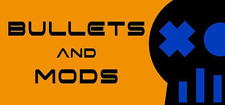 Bullets and Mods Game