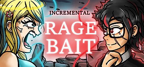 Incremental Ragebait