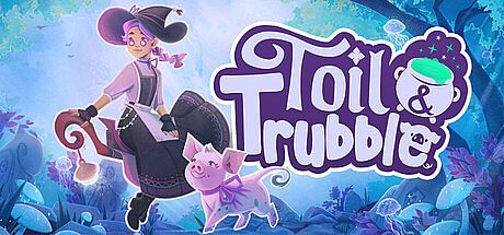 Toil & Trubble Game