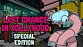 Last Chance in Xollywood - Special Edition