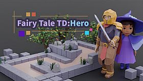 Fairy Tale TD:Hero