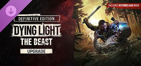 Dying Light: The Beast RL Definitive Upgrade DLC