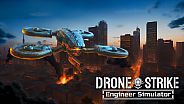 Drone Strike: Engineer Simulator