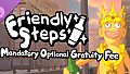 Friendly Steps: Mandatory Optional Gratuity Fee