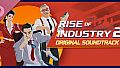 Rise of Industry 2 Soundtrack