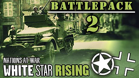 Nations At War Digital: White Star Rising Battlepack 2 DLC
