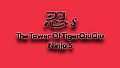 The Tower Of TigerQiuQiu Ninja S