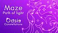 Maze: Path of Light - Oasis Constellations