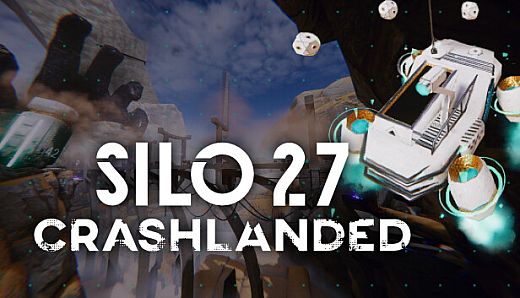 SILO27: Crashlanded