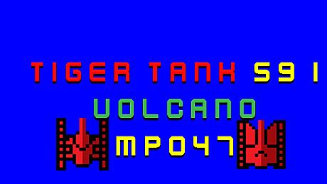 Tiger Tank 59 Ⅰ Volcano MP047 DLC
