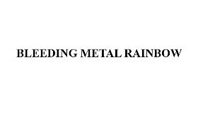 Bleeding Metal Rainbow