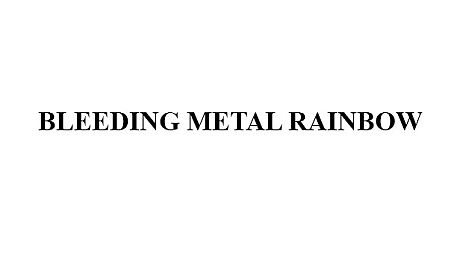 Bleeding Metal Rainbow Game