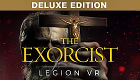 The Exorcist: Legion VR (Deluxe Edition)