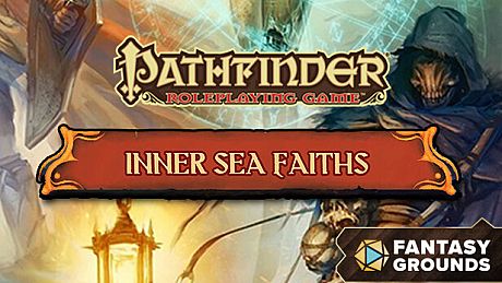 Fantasy Grounds - Pathfinder RPG - Campaign Setting: Inner Sea Faiths DLC