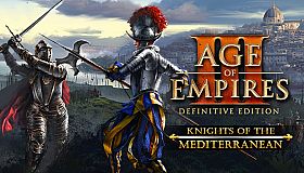 Age of Empires III: Definitive Edition - Knights of the Mediterranean