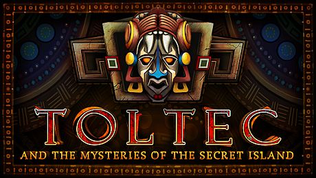 Toltec and the mysteries of the Secret Island Game