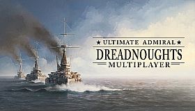 Ultimate Admiral: Dreadnoughts "Multiplayer"