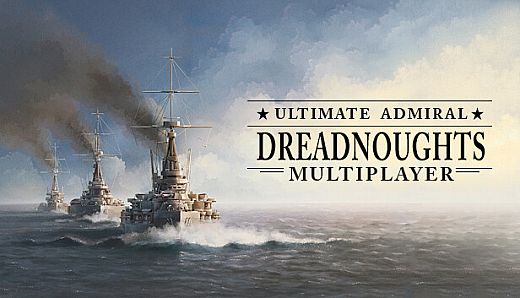 Ultimate Admiral: Dreadnoughts "Multiplayer"
