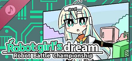 ロボット少女は夢を見る-RobotBattleChampionship- Soundtrack DLC