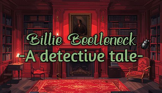 Billie Beetleneck -A detective tale-