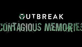 Outbreak: Contagious Memories