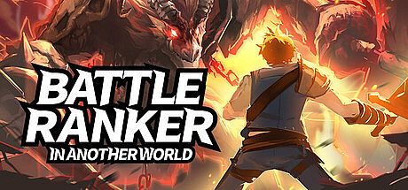 Battle Ranker in Another World Game