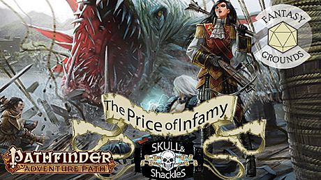Fantasy Grounds - Pathfinder RPG - Skull & Shackles AP 5: The Price of Infamy DLC
