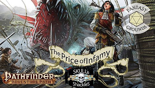 Fantasy Grounds - Pathfinder RPG - Skull & Shackles AP 5: The Price of Infamy