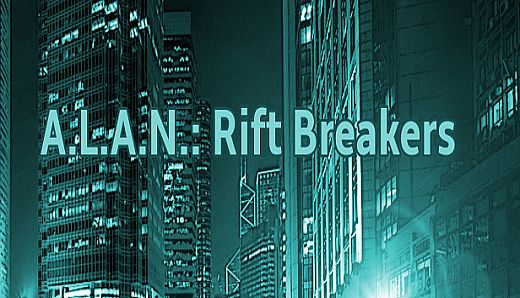 A.L.A.N.: Rift Breakers (Extra)