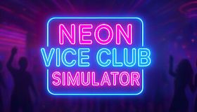 Neon Vice Club Simulator