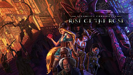 SteamCity Chronicles - Rise Of The Rose Game